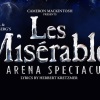 Les Misérables arena spectacular has been announced