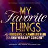 My Favorite Things – The Rodgers & Hammerstein concert is coming to the cinemas