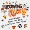 Becoming Nancy – a new musical is set to premiere at The Birmingham Rep
