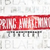 Cast has been announced for Spring Awakening 15th anniversary concert