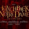  Disney’s The Hunchback of Notre Dame concert at the Prince Edward Theatre