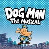 Dog Man The Musical is coming to the Leicester Curve