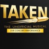 Taken – The Unofficial Musical Comes to The Other Palace for One Night Only