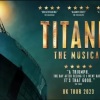  Titanic The Musical UK touring cast announced 