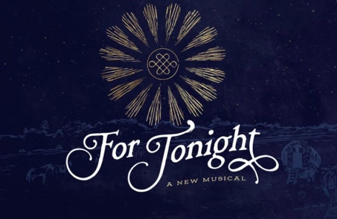 For Tonight, a new musical one time only at Adelphi Theatre