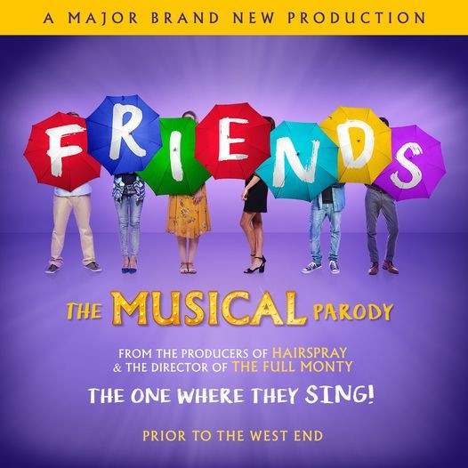  Friends! The Musical Parody announced UK and Ireland tour