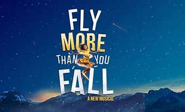 New musical Fly More Than You Fall premiere has been announced