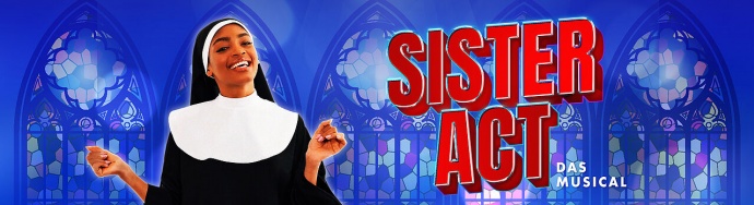 Sign up to Heaven: Sister Act is opening in Hamburg 