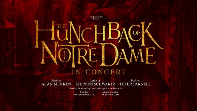 The Hunchback of Notre Dame in Concert at the Prince Edward Theatre