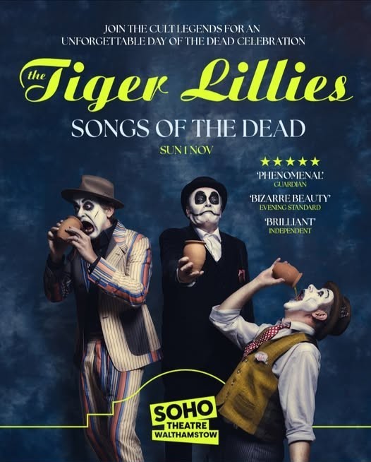 The Tiger Lillies Bring Songs of the Dead to Soho Theatre